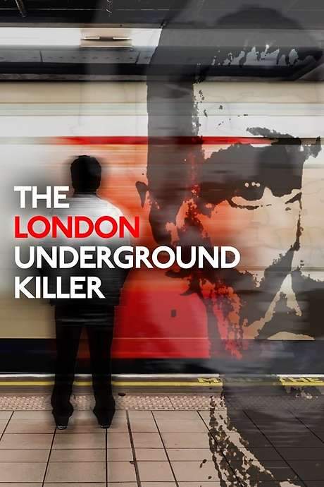 The London Underground Killer